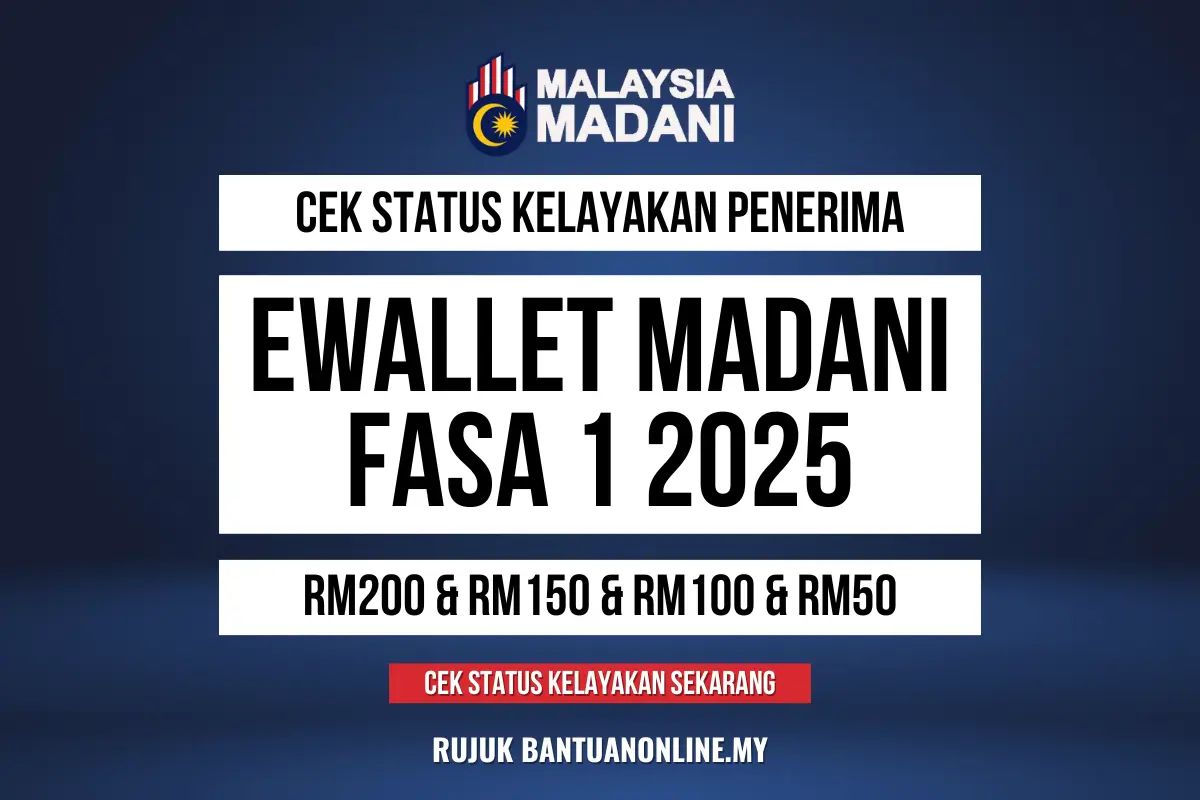 EWALLET MADANI 2025 ONLINE FASA 1