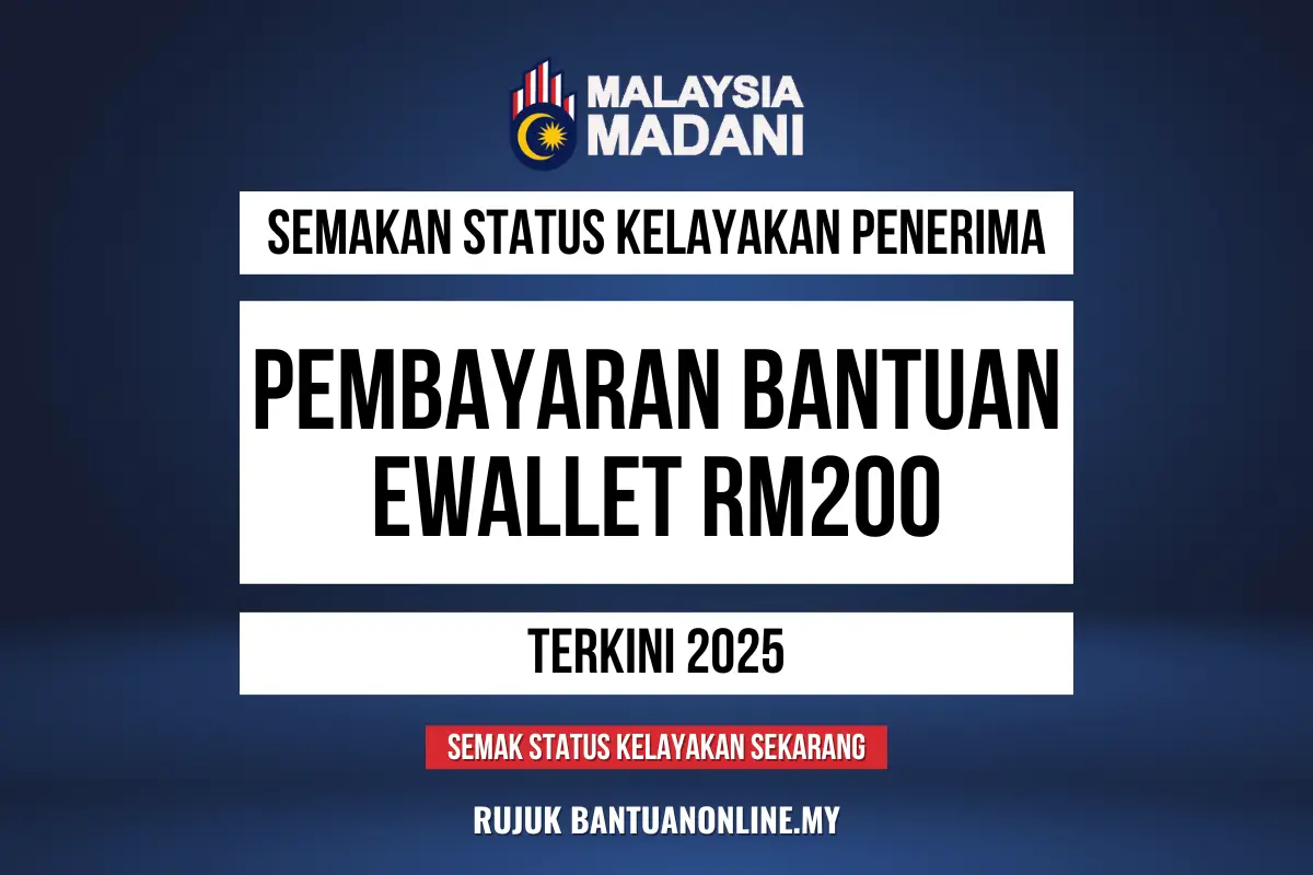 BANTUAN EWALLET RM200 2025