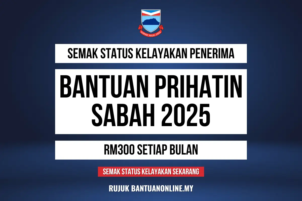 SEMAKAN BANTUAN PRIHATIN SABAH 2025