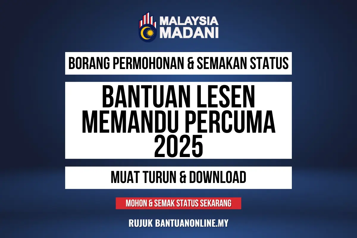 BORANG PERMOHONAN LESEN MEMANDU PERCUMA 2025