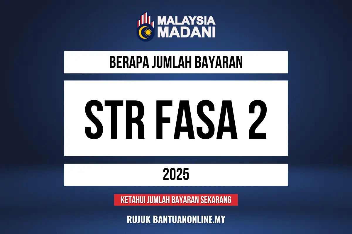 JUMLAH BAYARAN STR FASA 2 2025