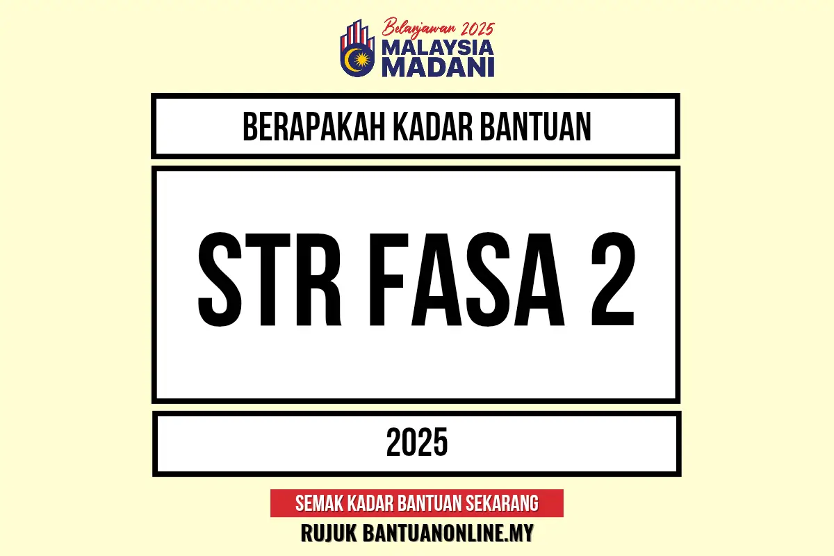 KADAR BAYARAN STR 2025 FASA 2