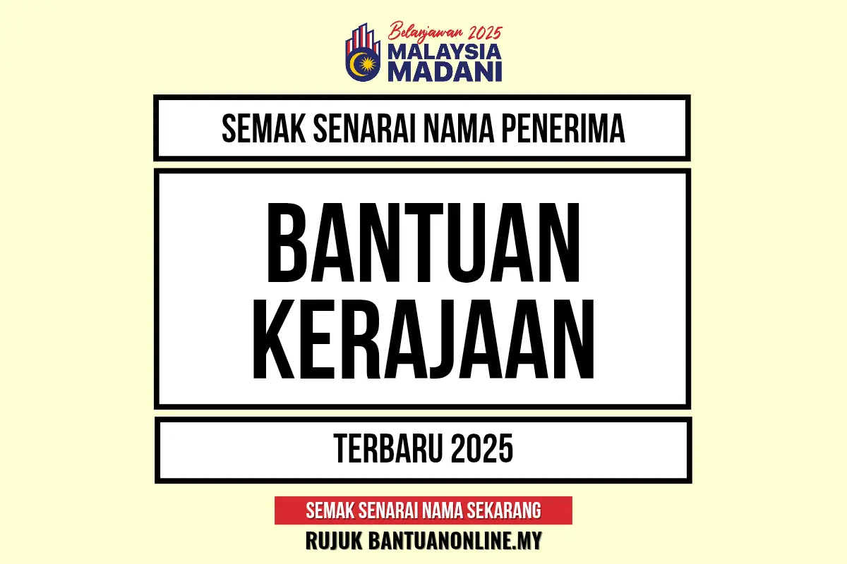 BANTUAN KERAJAAN 2025
