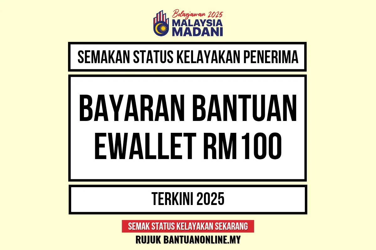 EWALLET RM100 2025 KELAYAKAN