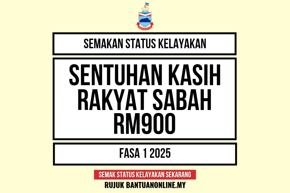 SENTUHAN KASIH RAKYAT SABAH FASA 1 2025