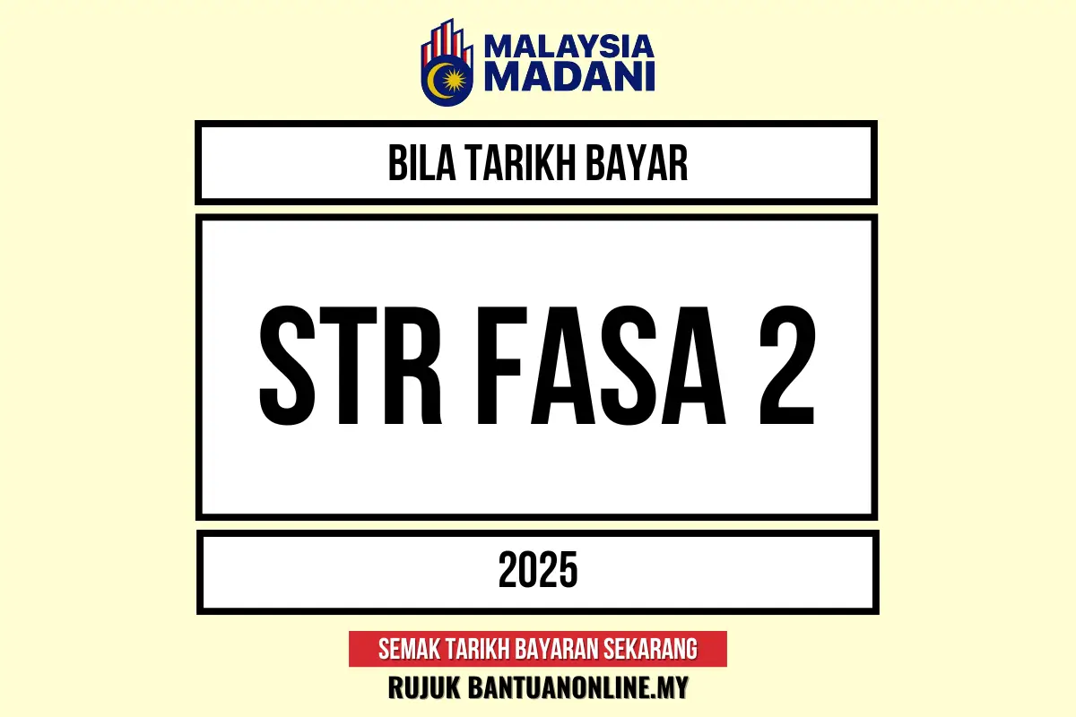 STR FASA 2 BILA BAYAR 2025