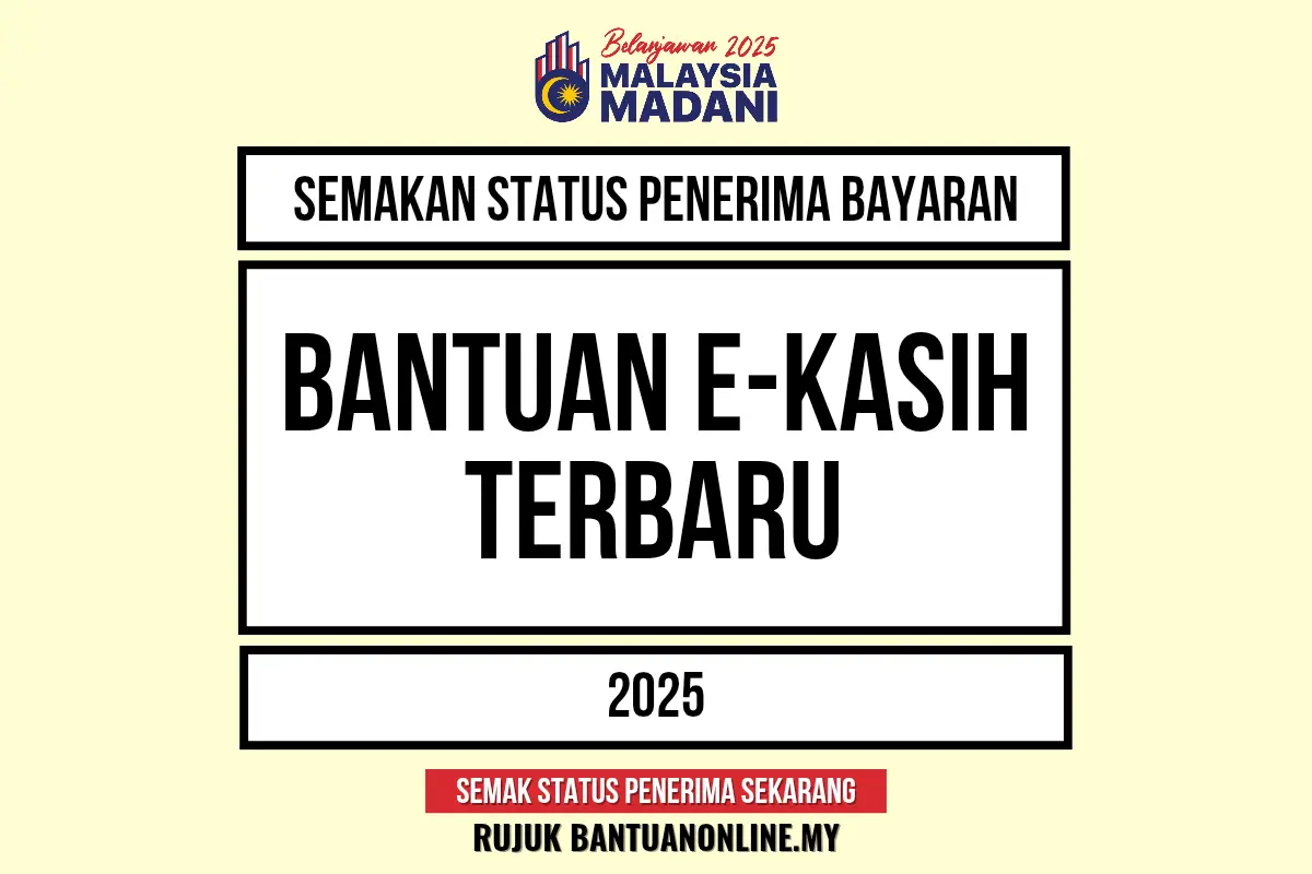 SEMAKAN BANTUAN E KASIH 2025