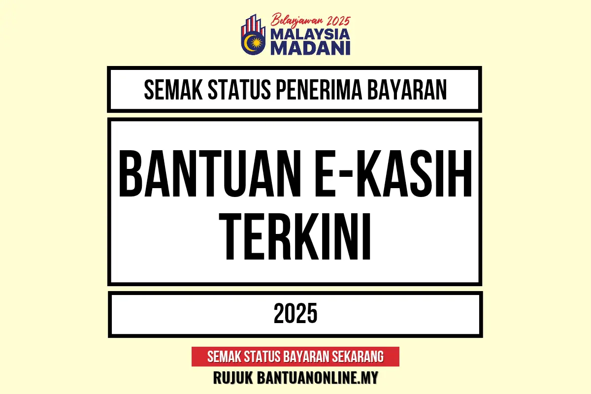 SEMAKAN BANTUAN E KASIH 2025