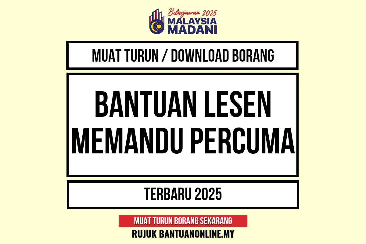 BORANG BANTUAN LESEN PERCUMA 2025