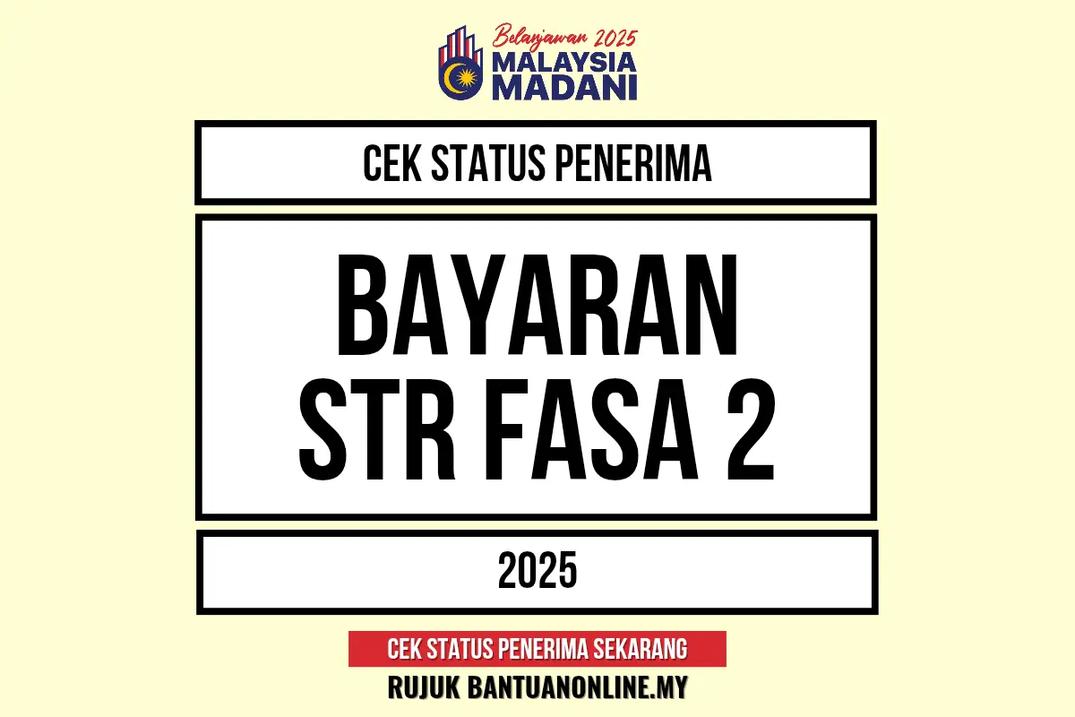 BANTUAN STR FASA 2 2025