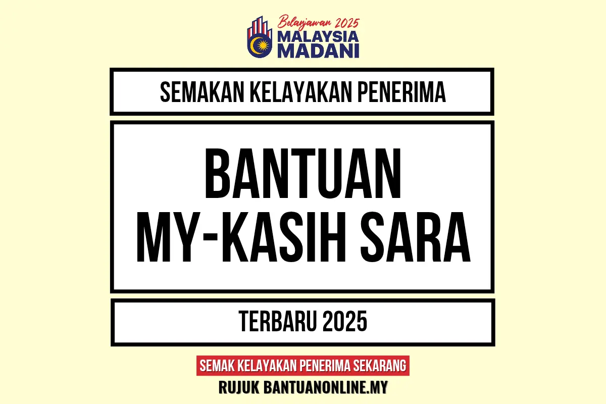 MY KASIH SARA SEMAKAN 2025