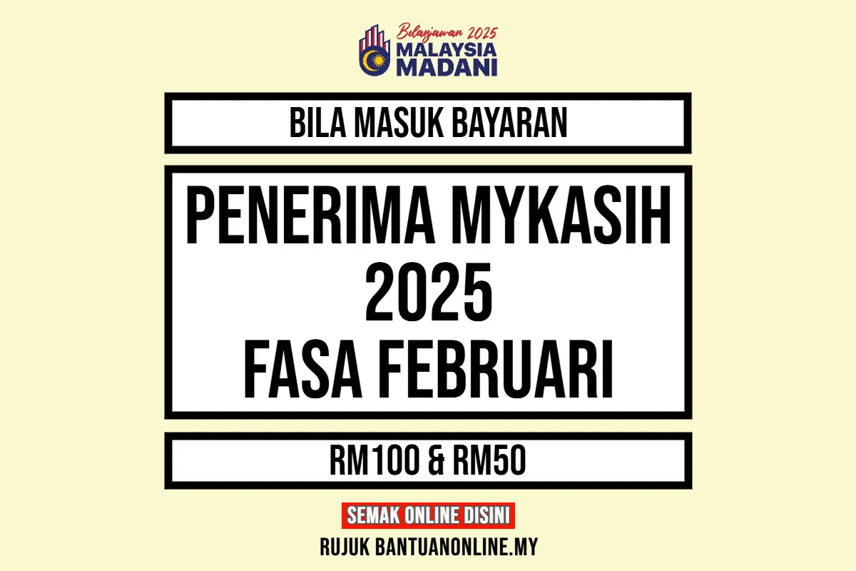 MYKASIH 2025 BILA MASUK FASA FEBRUARI