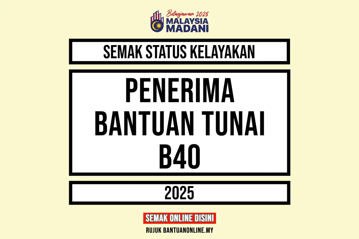 SEMAKAN BANTUAN B40