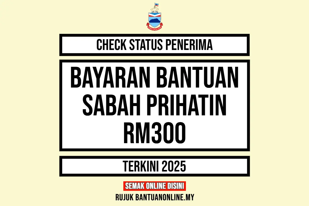 SEMAKAN BAYARAN BANTUAN SABAH