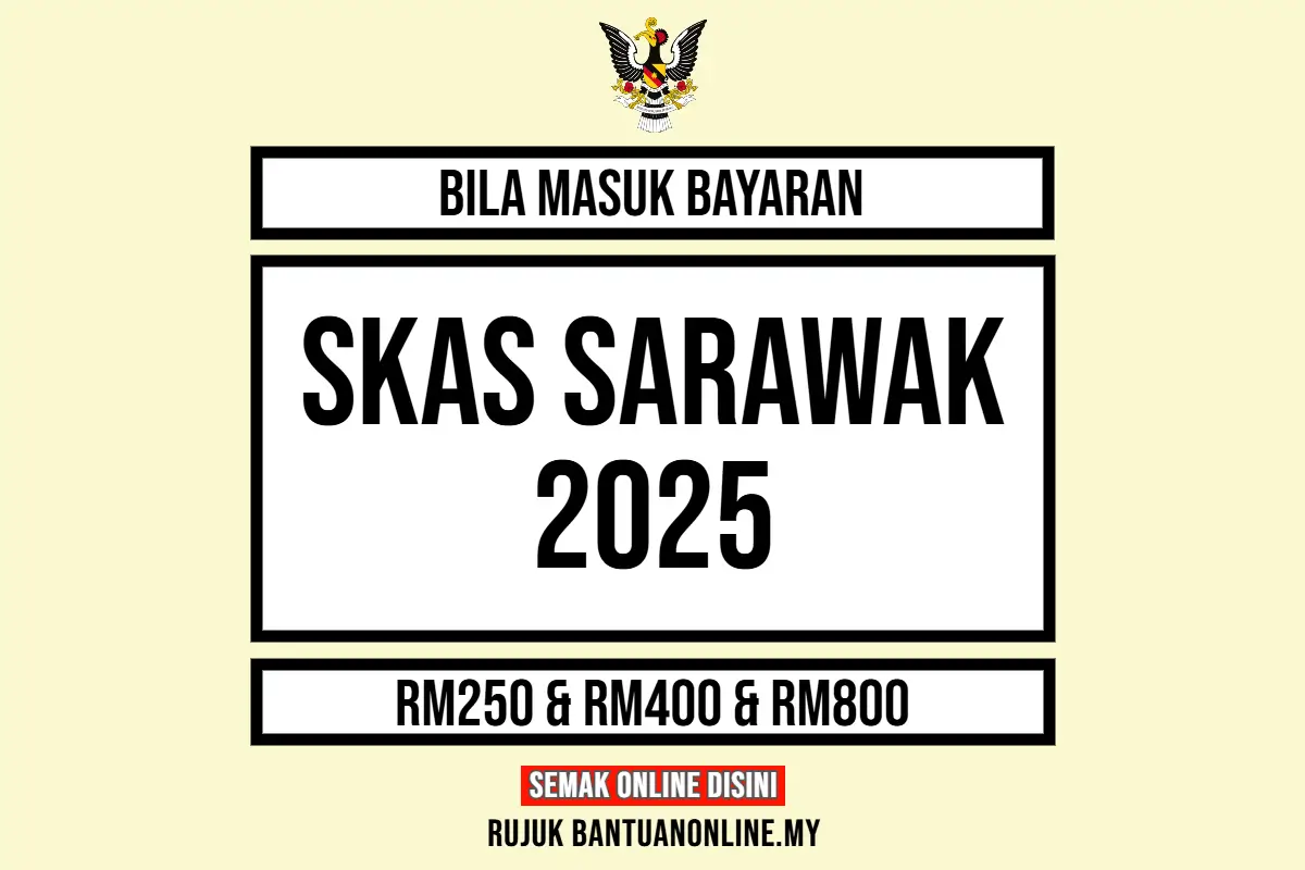 SKAS SARAWAK BILA MASUK