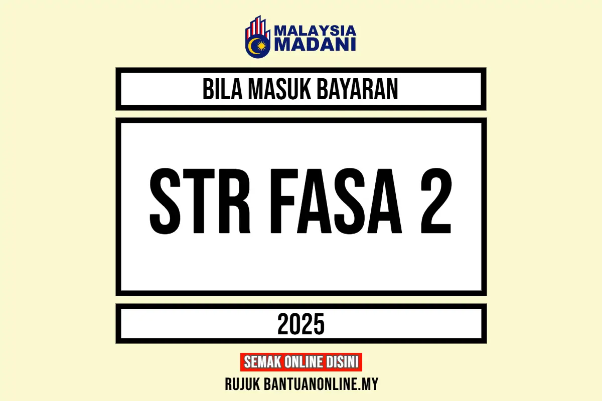 STR FASA 2 TARIKH BAYAR 2025