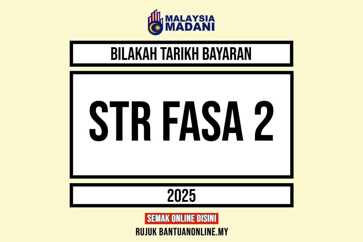 STR FASA 2 TARIKH BAYARAN