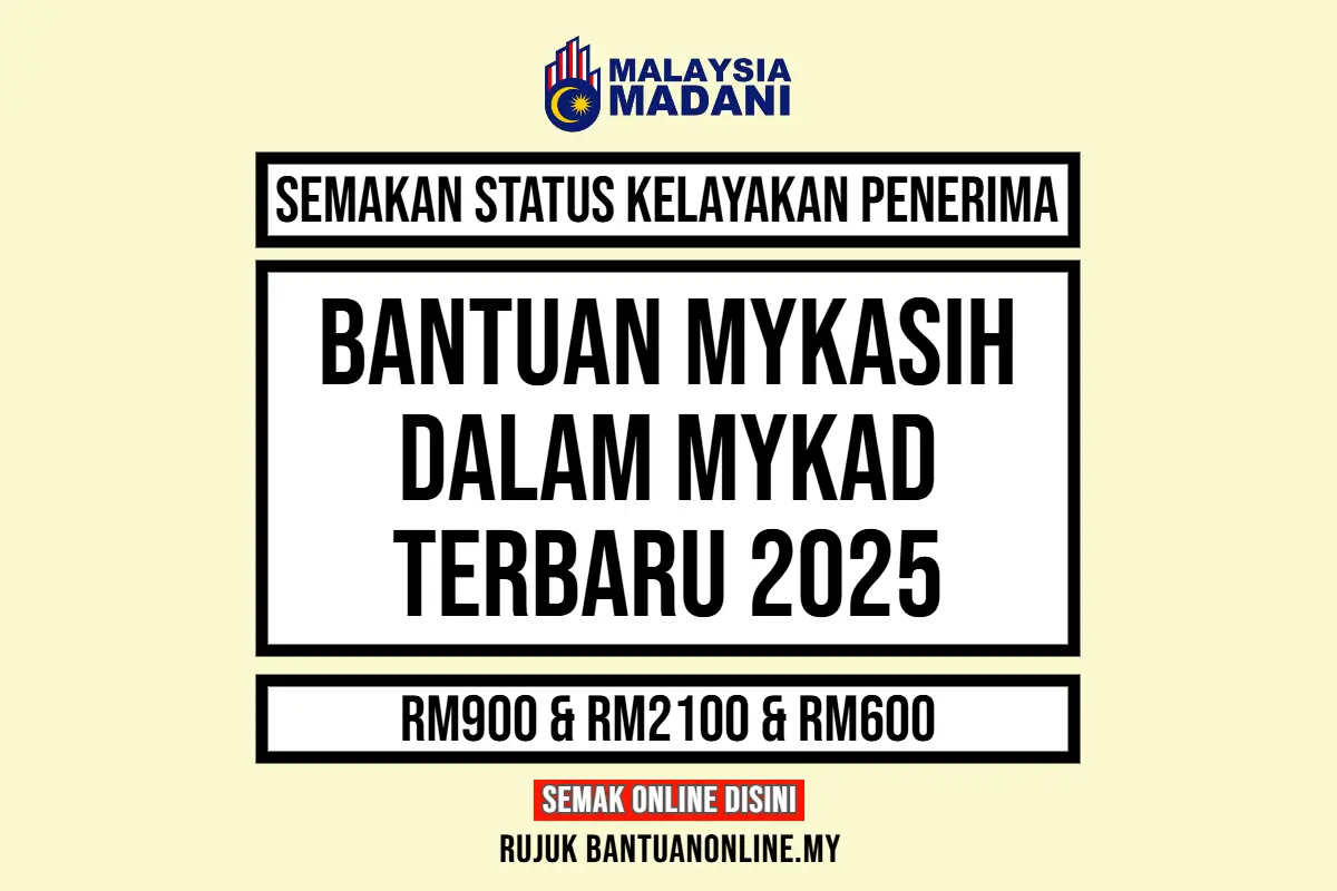 BANTUAN MYKASIH DALAM MYKAD 2025