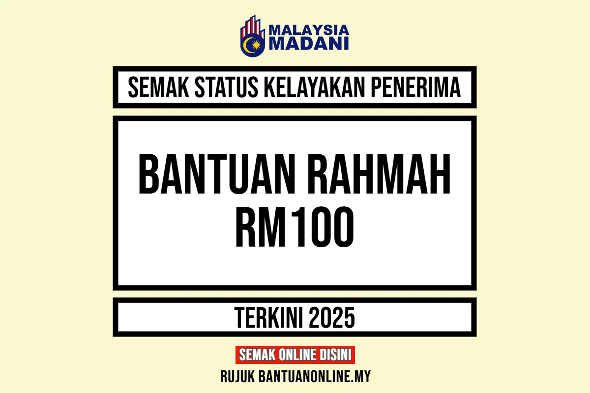 BANTUAN RAHMAH RM100 KELAYAKAN