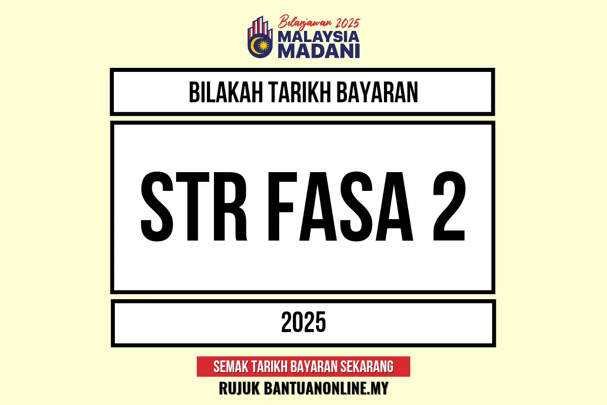 TARIKH BAYAR SUMBANGAN TUNAI RAHMAH FASA 2 2025