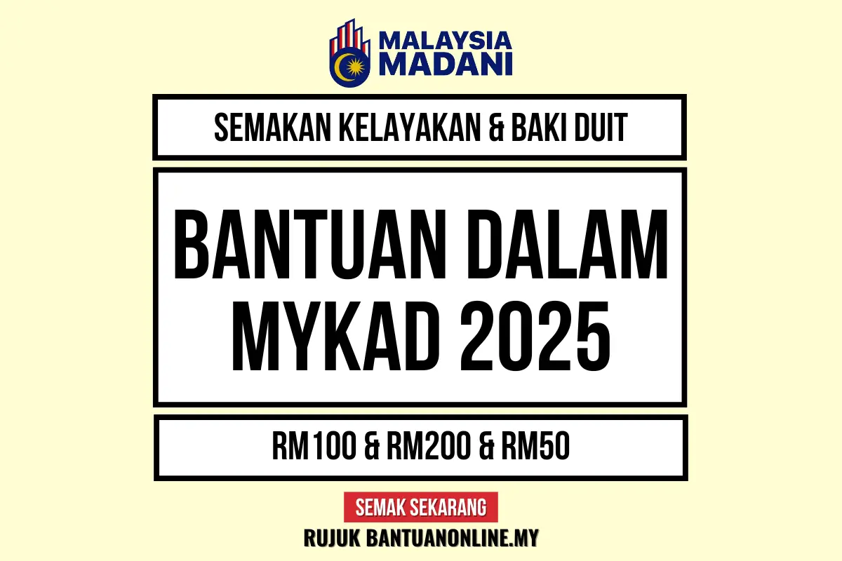 DUIT BANTUAN DALAM MYKAD 2025