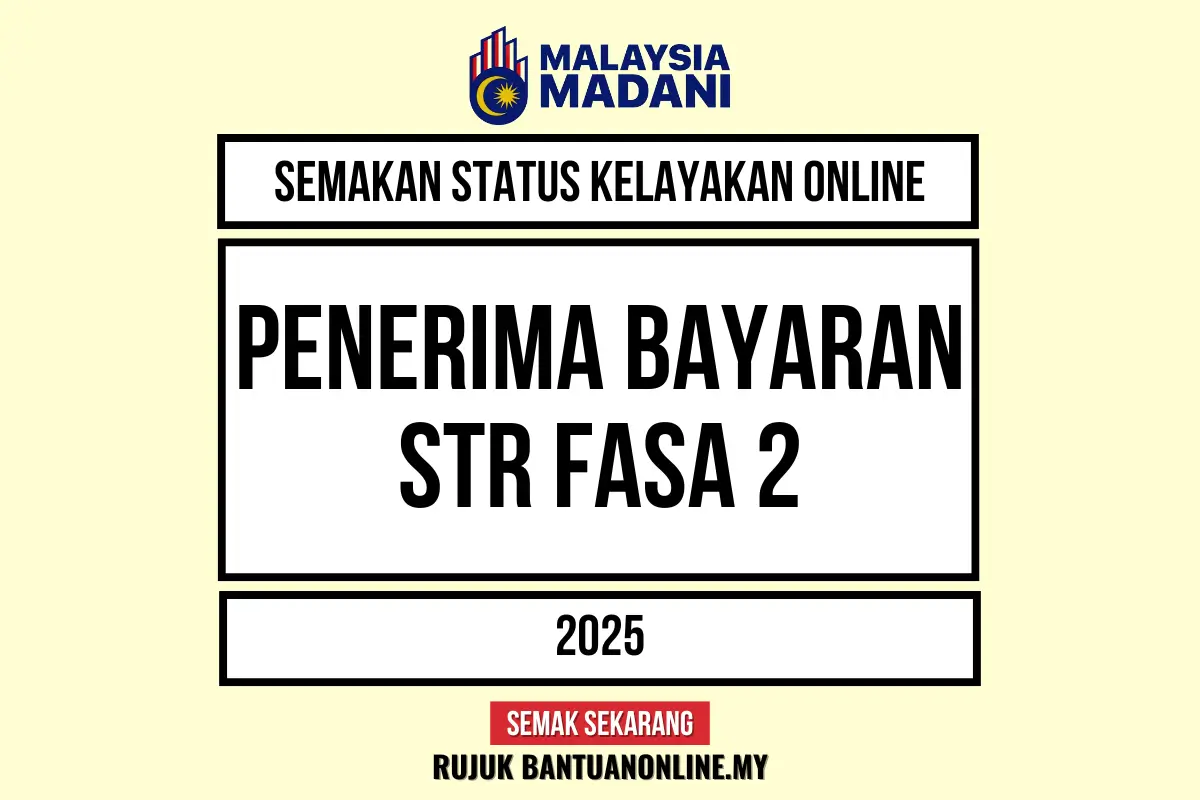 SEMAKAN STATUS STR FASA 2 2025 SECARA ONLINE