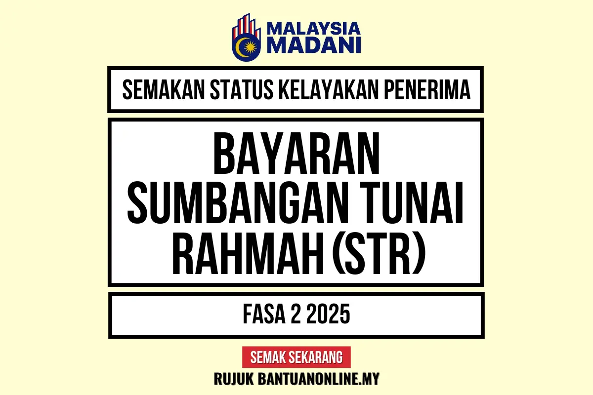 BAYARAN SUMBANGAN TUNAI RAHMAH FASA 2 2025