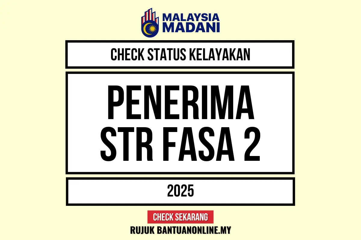 SEMAKAN STR FASA 2 TERKINI 2025
