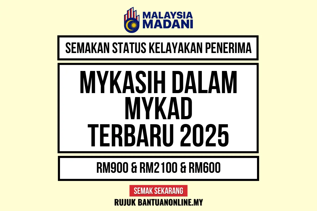 mykasih 2025 dalam mykad semakan status