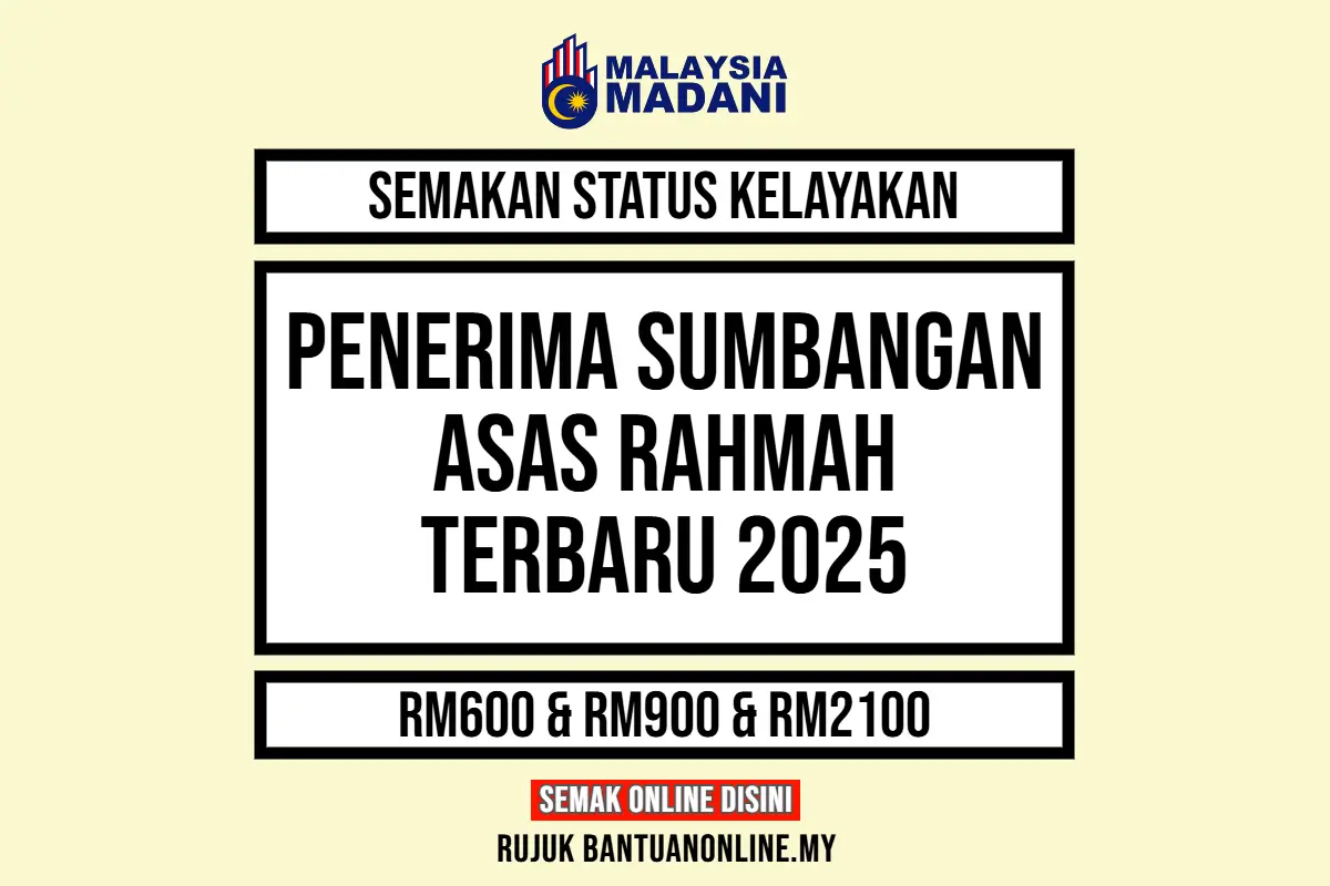 SEMAKAN SUMBANGAN ASAS RAHMAH TERBARU 2025