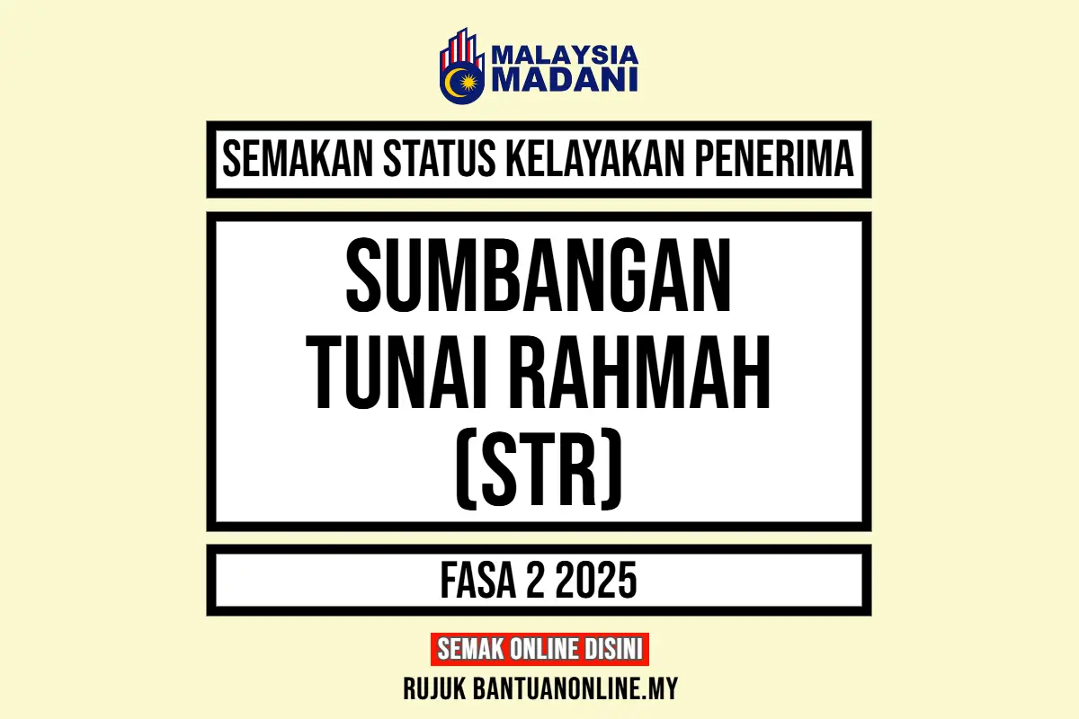 SUMBANGAN TUNAI RAHMAH FASA 2 2025