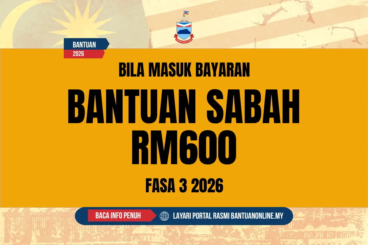 TARIKH BAYAR BANTUAN SABAH