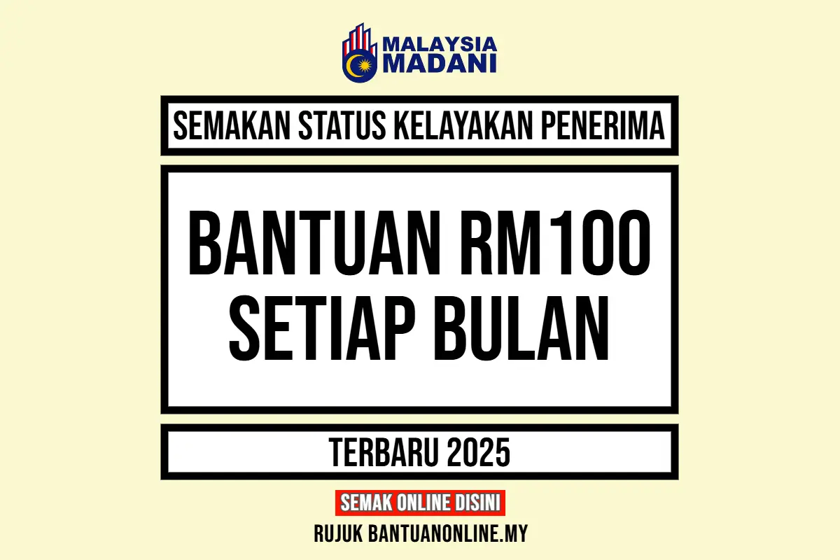 BANTUAN 100 SEBULAN