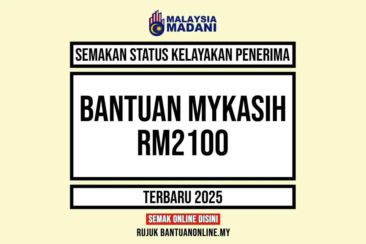 BANTUAN MYKASIH 2025 RM2100