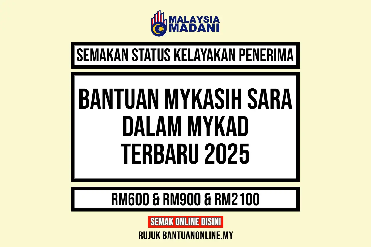 BANTUAN MYKASIH SARA DALAM MYKAD 2025 SEMAKAN STATUS