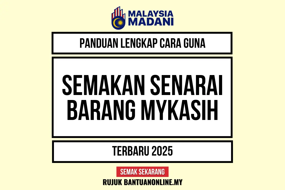 SEMAKAN SENARAI BARANG MYKASIH 2025