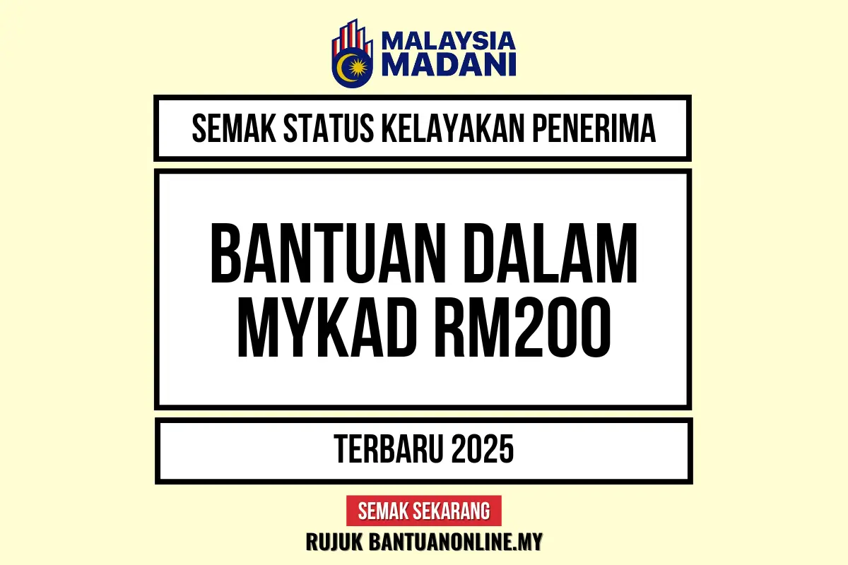 BANTUAN MYKAD 200 2025