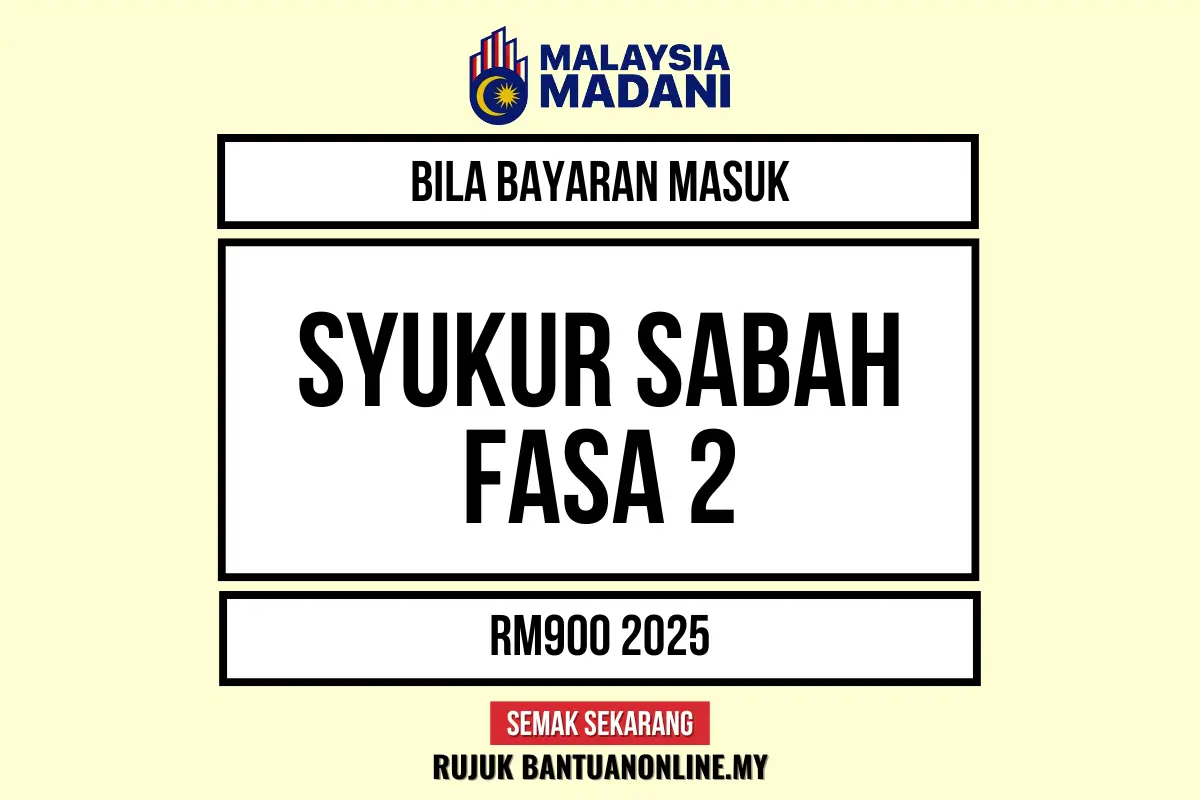 BILA BAYAR SYUKUR SABAH FASA 2 2025