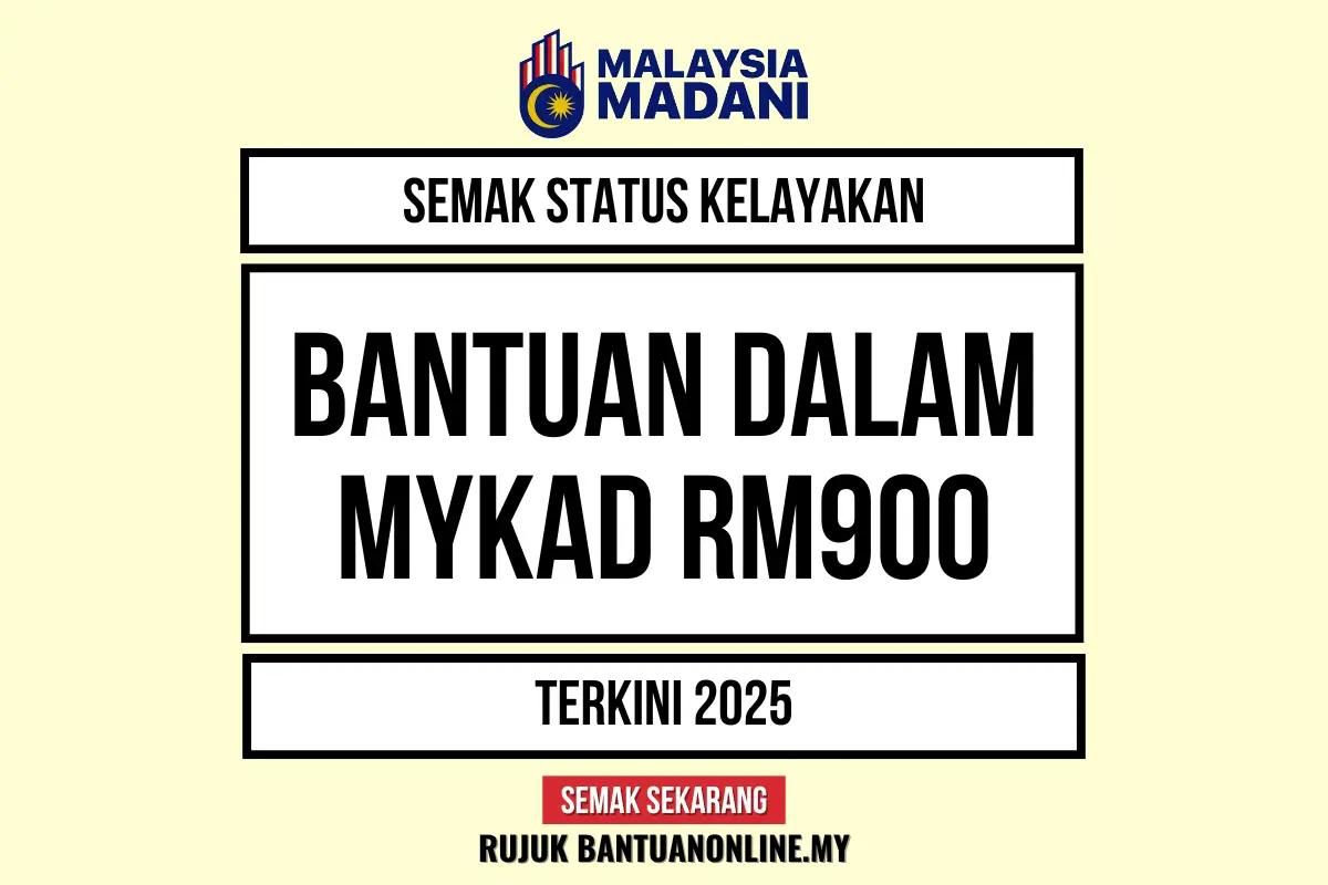 BANTUAN DALAM MYKAD 900 2025