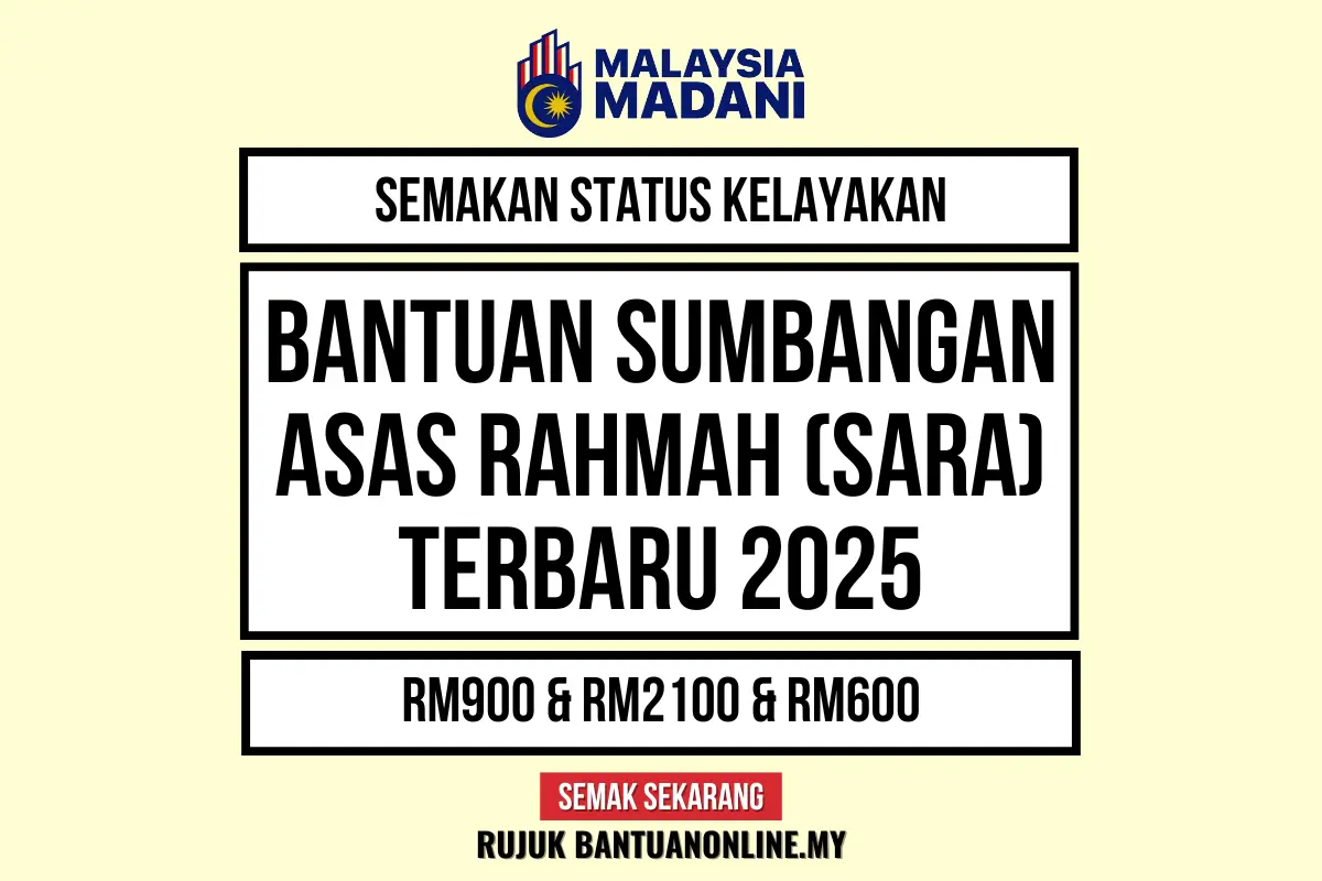 BANTUAN SUMBANGAN ASAS RAHMAH SARA 2025