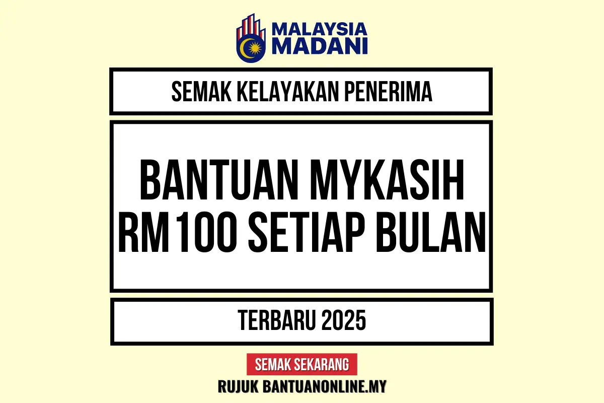 SEMAKAN BANTUAN MYKASIH RM100 2025