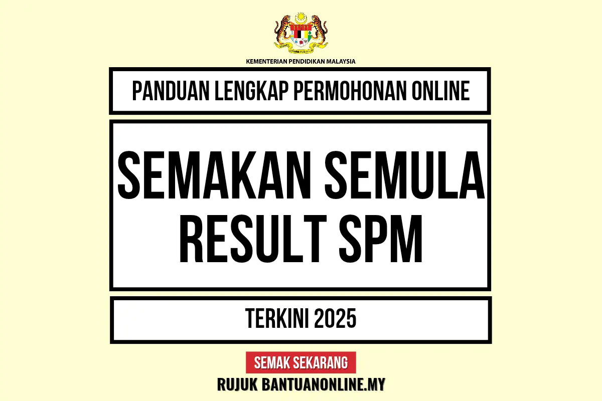 SEMAKAN SEMULA SPM 2025