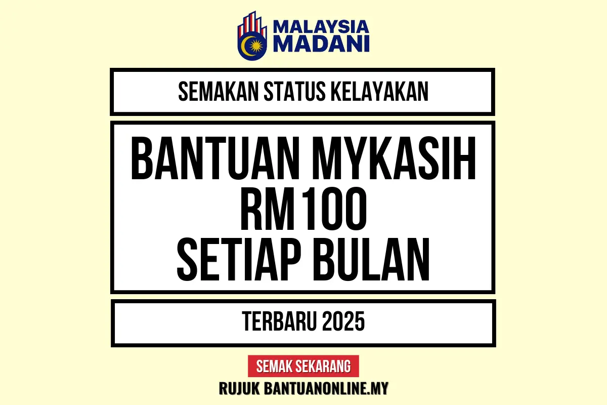 SEMAKAN MYKASIH RM100 2025