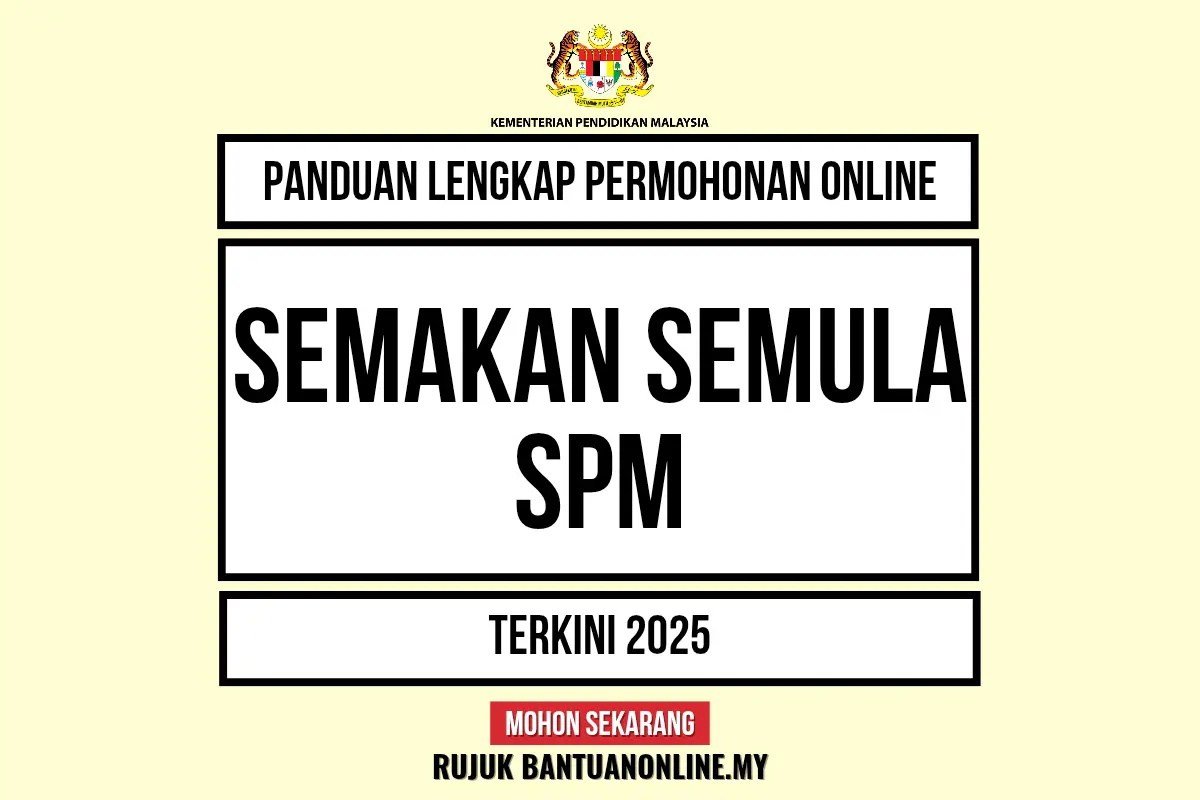 SEMAKAN SEMULA SPM 2025