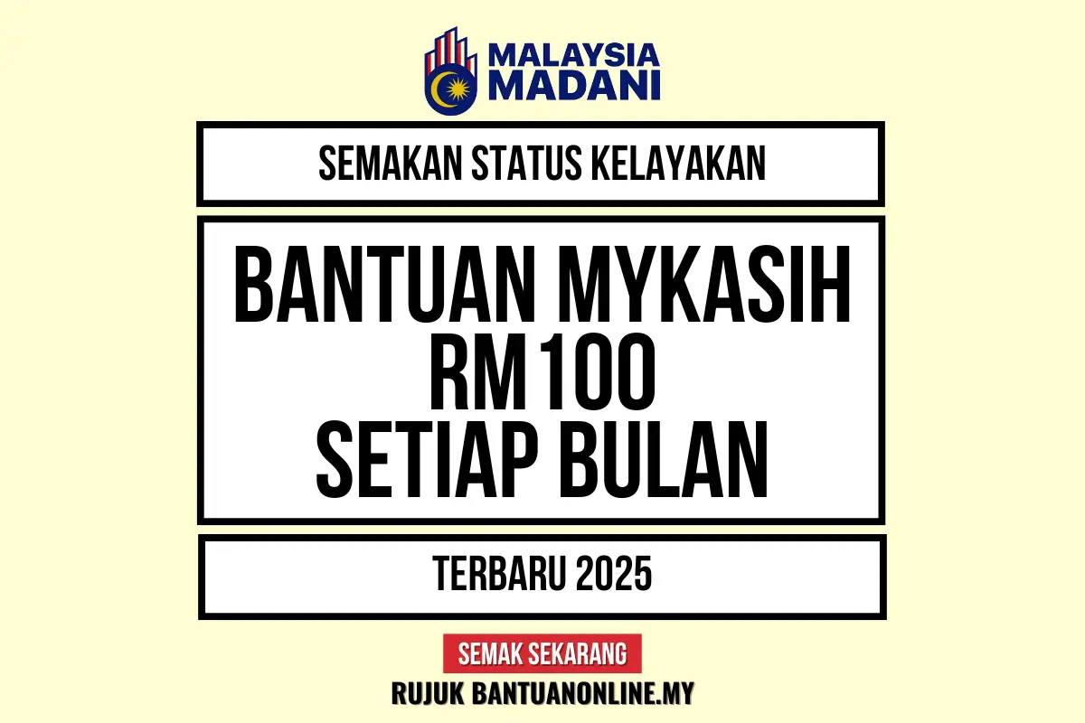 SEMAK BANTUAN MYKASIH RM100 2025