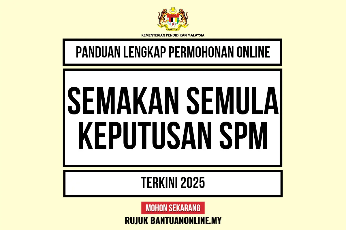 SEMAK SEMULA SPM 2025