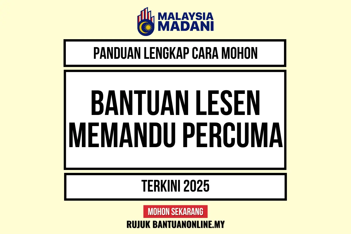PERMOHONAN BANTUAN LESEN MEMANDU PERCUMA 2025