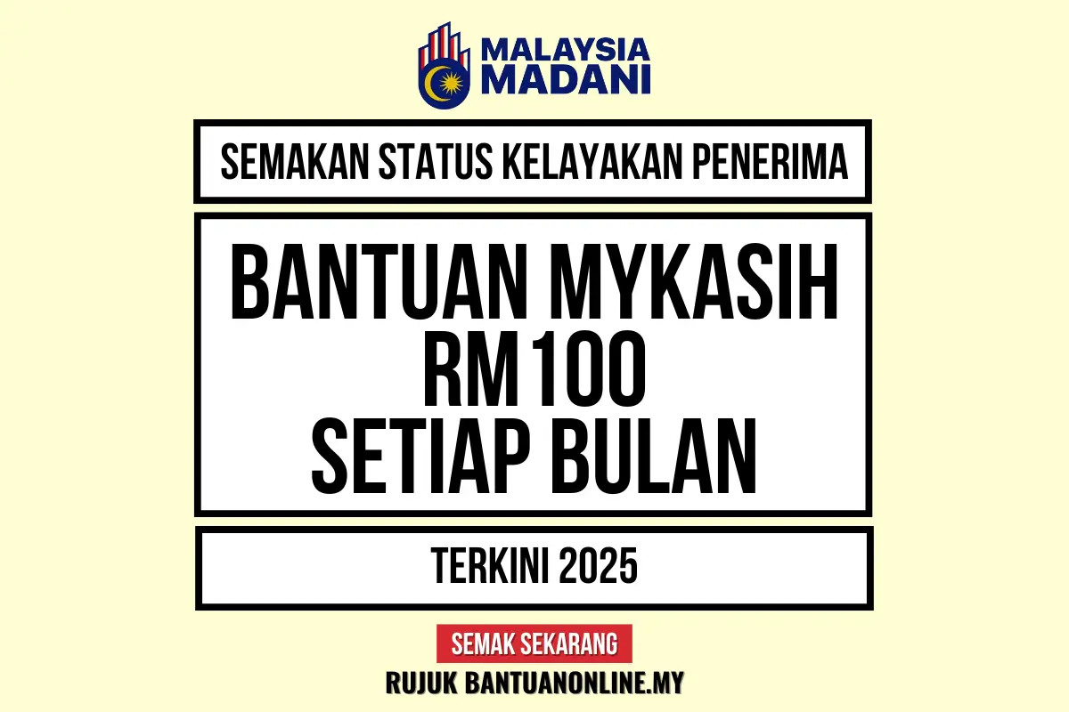 SEMAKAN BANTUAN MYKASIH 100 2025