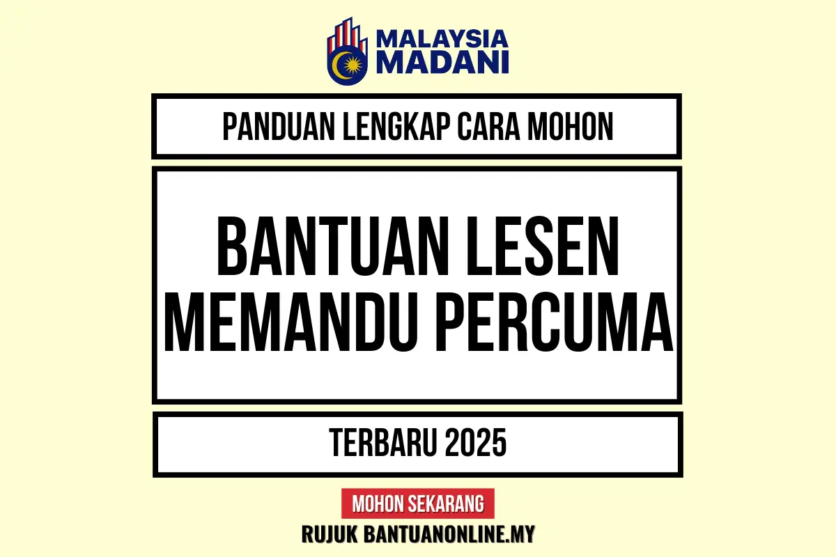 PERMOHONAN BANTUAN LESEN MEMANDU FREE 2025