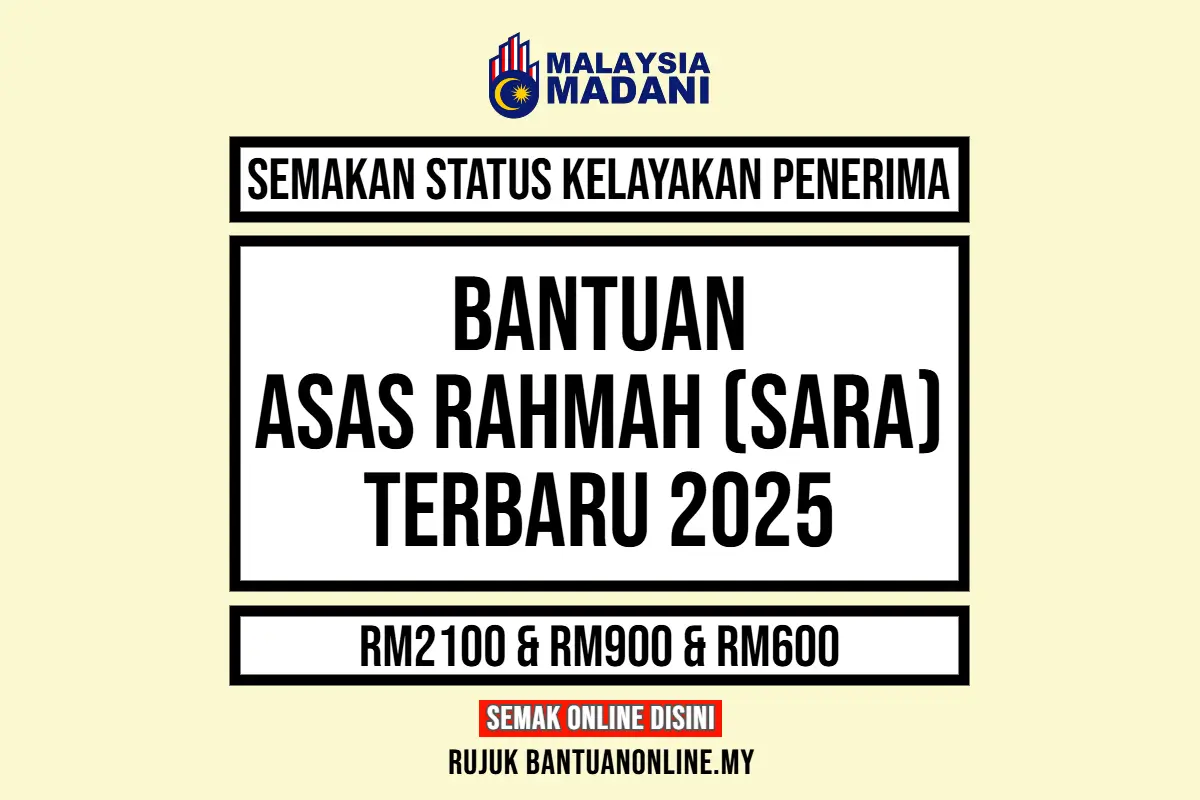 SEMAKAN BANTUAN ASAS RAHMAH SARA